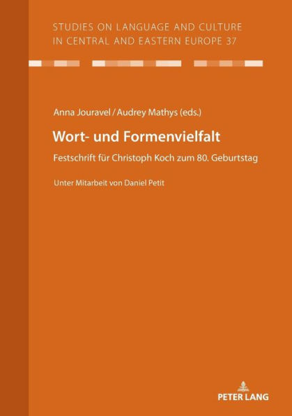 Wort- und Formenvielfalt: Festschrift fuer Christoph Koch zum 80. Geburtstag. Unter Mitarbeit von Daniel Petit