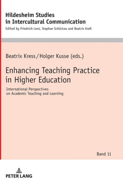 Enhancing Teaching Practice in Higher Education: International Perspectives on Academic Teaching and Learning