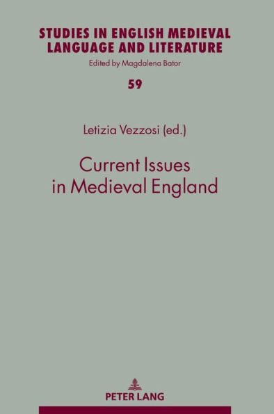 Current Issues in Medieval England