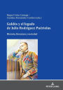 Galdós y el legado de Julio Rodríguez Puértolas: Historia, literatura y sociedad