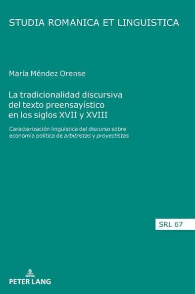 La tradicionalidad discursiva del texto preensayístico en los siglos XVII y XVIII: Caracterización lingueística del discurso sobre economía política de