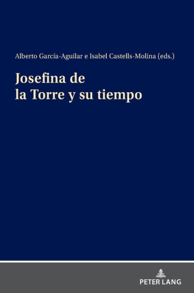 Josefina de la Torre y su tiempo