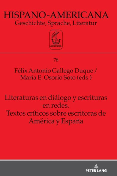 Literaturas en diálogo y escrituras en redes. Textos críticos sobre escritoras de América y España