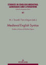 Medieval English Syntax: Studies in Honor of Michiko Ogura
