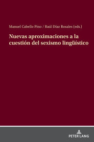Title: Nuevas aproximaciones a la cuestión del sexismo lingueístico, Author: Manuel Cabello Pino