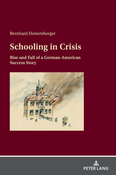 Schooling in Crisis: Rise and Fall of a German-American Success Story