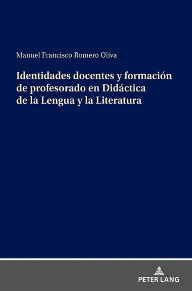 Identidades docentes y formación de profesorado en Didáctica de la Lengua y la Literatura