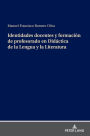 Identidades docentes y formación de profesorado en Didáctica de la Lengua y la Literatura