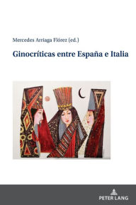Title: Ginocr ticas entre Espa a e Italia, Author: Mercedes Arriaga Fl rez