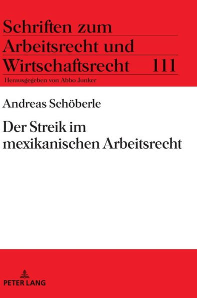 Der Streik im mexikanischen Arbeitsrecht