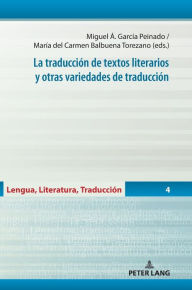 Title: La traducción de textos literarios y otras variedades de traducción, Author: Gerd Wotjak