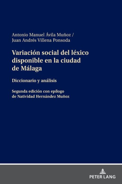 Variación social del léxico disponible en la ciudad de Málaga: Diccionario y análisis