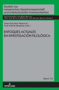 Title: Enfoques actuales en la investigación filológica, Author: Gerd Wotjak