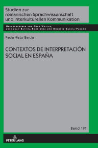 Title: Contextos de interpretación social en España, Author: Paola Nieto García