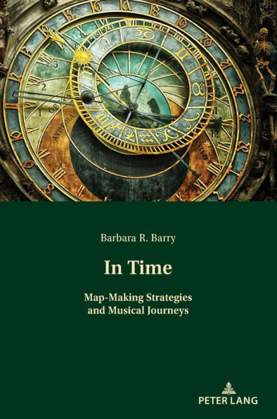 In Time: Map-Making Strategies and Musical Journeys