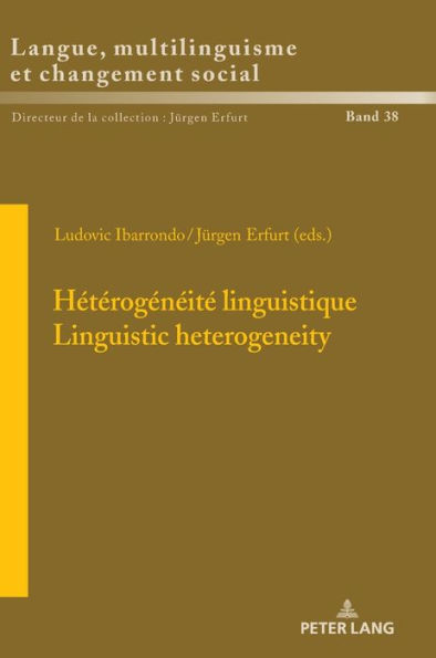 Hétérogénéité linguistique / Linguistic Heterogeneity: Questions de méthodologie, outils d'analyse, et contextualisation / Questions of Methodology, Analysis Tools and Contextualization