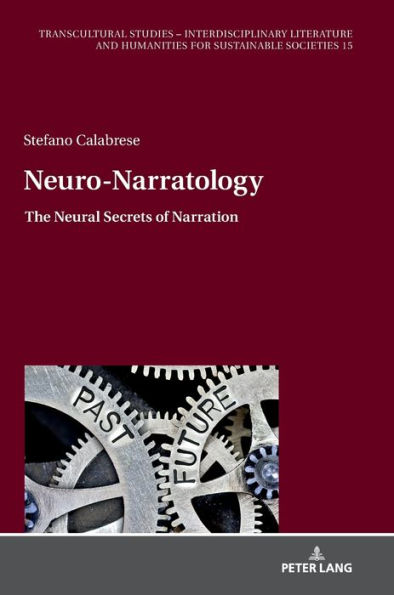 Neuro-Narratology: The Neural Secrets of Narration