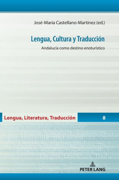 Lengua, Cultura y Traducción: Andalucía como destino enoturístico