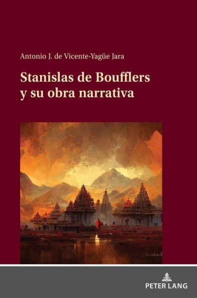 Stanislas de Boufflers y su obra narrativa