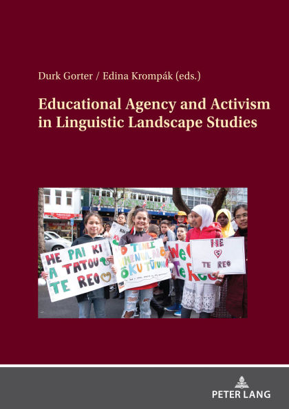 Educational Agency and Activism in Linguistic Landscape Studies