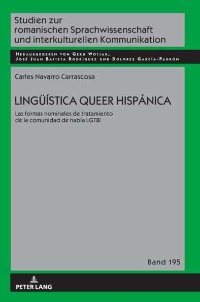 Lingueística queer hispánica: Las formas nominales de tratamiento de la comunidad de habla LGTBI