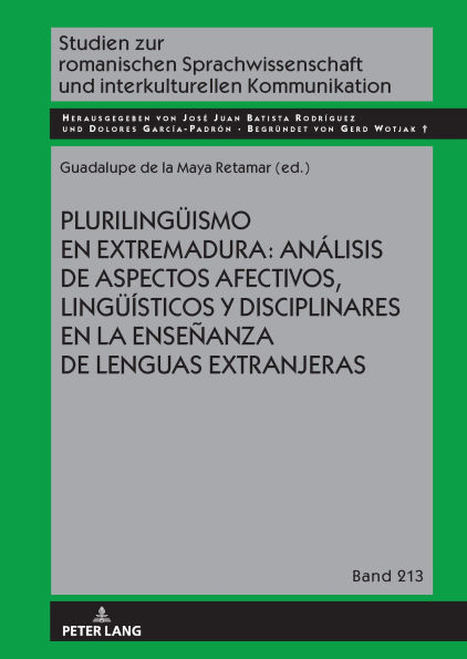 Plurilingueismo en Extremadura: Análisis de aspectos afectivos, lingueísticos y disciplinares en la enseñanza de lenguas extranjeras
