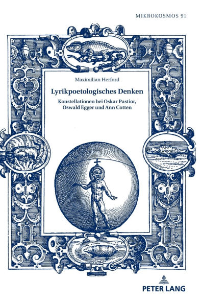Lyrikpoetologisches Denken: Konstellationen bei Oskar Pastior, Oswald Egger und Ann Cotten