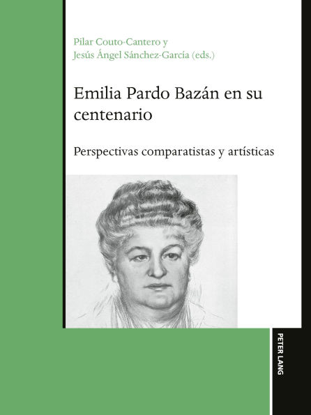 Emilia Pardo Bazán en su centenario: Perspectivas comparatistas y artísticas