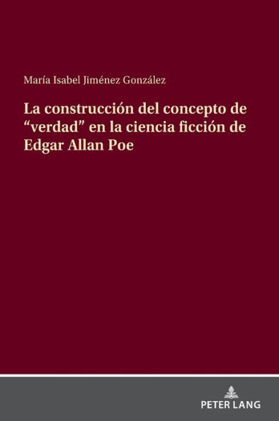 La construcción del concepto de "verdad" en la ciencia ficción de Edgar Allan Poe