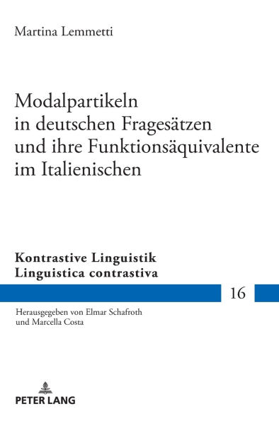 Modalpartikeln in deutschen Fragesaetzen und ihre Funktionsaequivalente im Italienischen