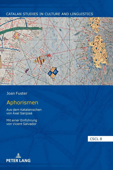 Joan Fuster Aphorismen: Aus dem Katalanischen von Àxel Sanjosé Mit einer Einfuehrung von Vicent Salvador