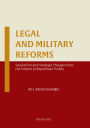 Legal and Military Reforms: Secularism and Strategic Thought from the Empire to Republican Turkey