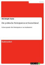 Die politische Partizipation in Deutschland: Schwerpunkt: Die Partizipation von Ausländern