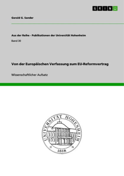 Von der Europäischen Verfassung zum EU-Reformvertrag