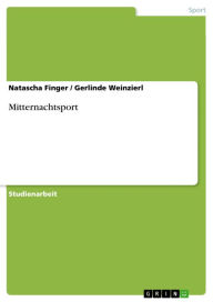 Title: Mitternachtsport, Author: Natascha Finger