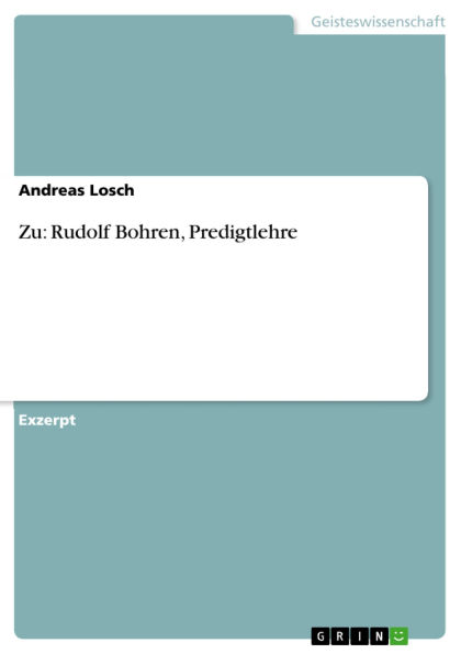 Zu: Rudolf Bohren, Predigtlehre