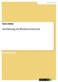 Title: Irreführung im Wettbewerbsrecht, Author: Karin Böde