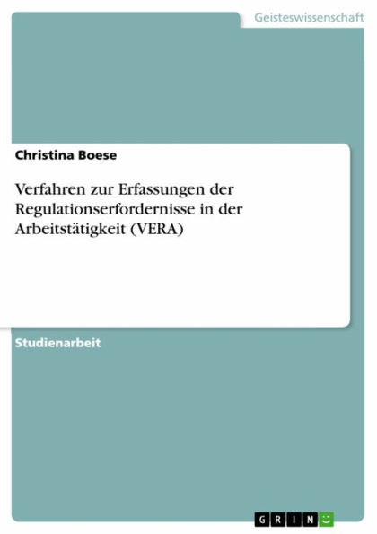 Verfahren zur Erfassungen der Regulationserfordernisse in der Arbeitstätigkeit (VERA)