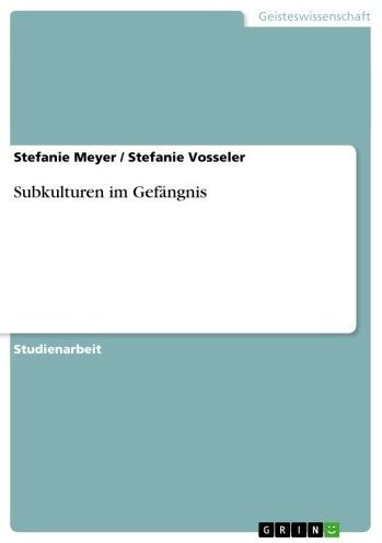 Subkulturen im Gefängnis