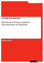 Machiavelli: Il Principe: politische Kommunikation als Marketing