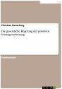 Title: Die gesetzliche Regelung der positiven Vertragsverletzung, Author: Christian Neuerburg