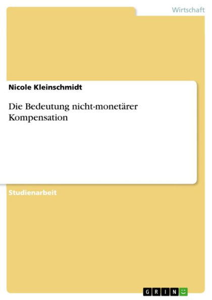 Die Bedeutung nicht-monetärer Kompensation