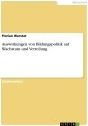 Title: Auswirkungen von Bildungspolitik auf Wachstum und Verteilung, Author: Florian Warstat