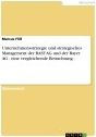 Title: Unternehmensstrategie und strategisches Management der BASF AG und der Bayer AG - eine vergleichende Betrachtung -: eine vergleichende Betrachtung -, Author: Marcus Fliß