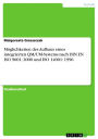 Möglichkeiten des Aufbaus eines integrierten QM/UM-Systems nach DIN EN ISO 9001: 2000 und ISO 14001: 1996: Systems nach DIN EN ISO 9001: 2000 und ISO 14001: 1996