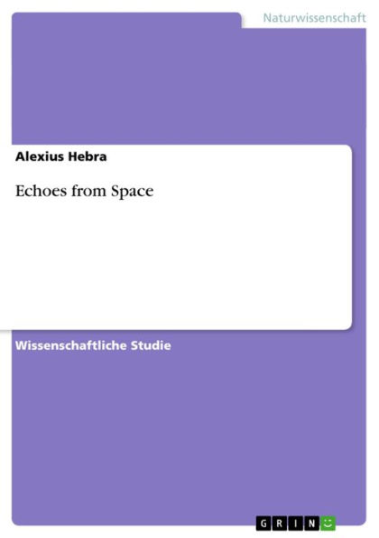 Echoes from Space