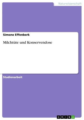 Milchtüte und Konservendose