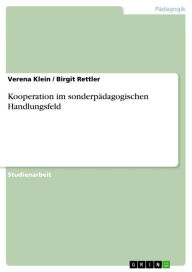 Title: Kooperation im sonderpädagogischen Handlungsfeld, Author: Verena Klein
