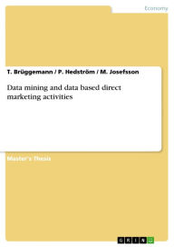 Title: Data mining and data based direct marketing activities, Author: T. Brüggemann