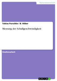 Title: Messung der Schallgeschwindigkeit, Author: Tobias Purschke